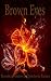 Brown Eyes (Book Two, The F...