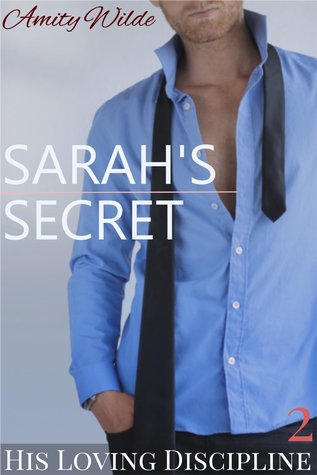 Sarah's Secret (His Loving Discipline, #2)