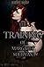 The Training of Margaret Su...