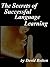 The Secrets of Successful Language Learning