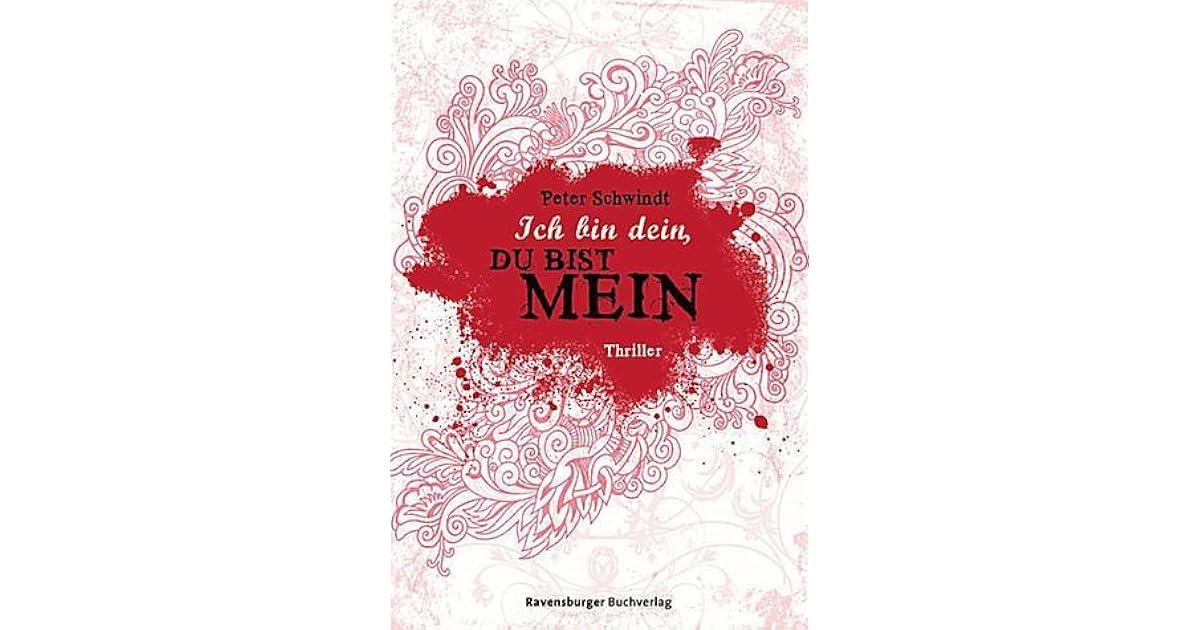 Ich Bin Din Du Bist Min Ich bin dein, du bist mein by Peter Schwindt