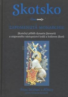 Skotsko – zapomenutá monarchie