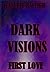 First Love (Dark Visions)