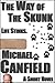 The Way of the Skunk