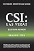 Crime Scene Investigation: CSI The Unauthorized Guide to the CBS Hit show CSI Las Vegas: Season Two