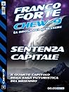 Sentenza Capitale (Chew-9, #4) Sentenza Capitale (Chew-9, #4)
