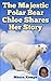 The Majestic Polar Bear: Chloe Shares Her Story