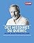 Des histoires du Québec selon Jean-François Lisée (French Edition)