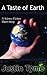 A Taste of Earth
