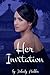 Her Invitation (Her..., #2)