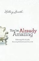 You're Already Amazing