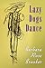 Lazy Dogs Dance