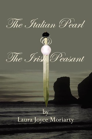 The Italian Pearl & The Irish Peasant (The Novella Series Book 1)