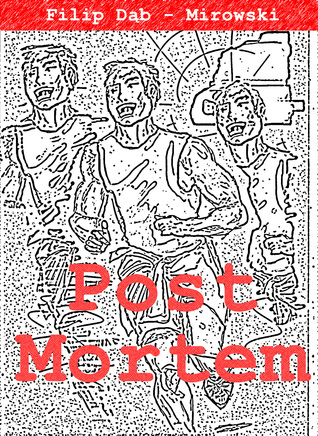 Post Mortem - czyli w związku ze zgonem