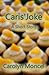 Caris' Joke - A Flash Short...