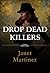 Drop Dead Killers: A David ...