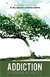 Addiction: A Human Experience (Paperback)