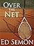 Over the Net and Between th...