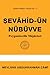 Şevâhid-ün Nübüvve: Peygamberlik Müjdeleri