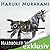 Hardboiled Wonderland und das Ende der Welt by Haruki Murakami