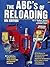 ABC's of Reloading by C. Rodney James