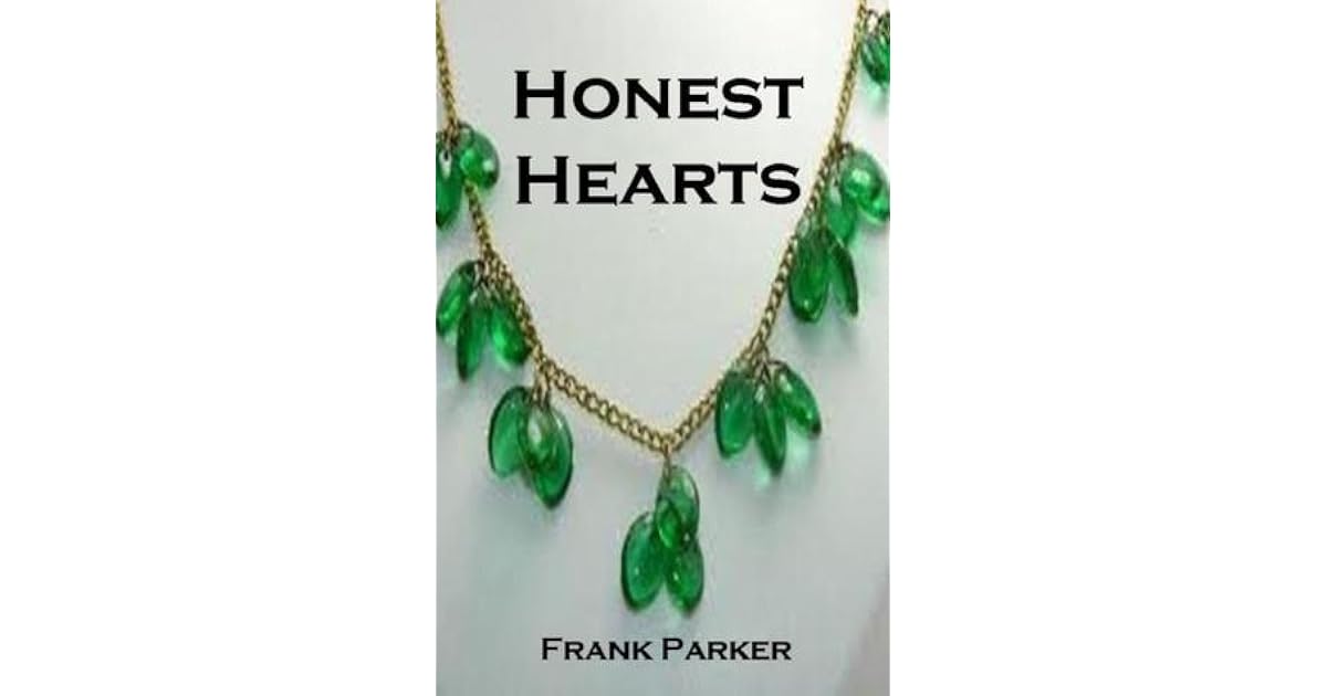 Honest Hearts by Frank Parker