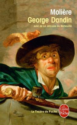 George Dandin suivi de La Jalousie du barbouillé (Mass Market Paperback)