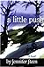 A Little Push