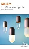 Le Médecin Malgré...