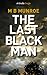 The Last Black Man