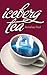 iceberg tea