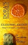 Dora's Essentials - Examining Anxiety (What's Normal & What's Not?)