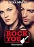 Rock You, vol.6 (Rock You, #6)