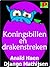 Koningsbillen en drakenstreken