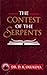 The Contest of the Serpents