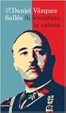 Si levantara la cabeza