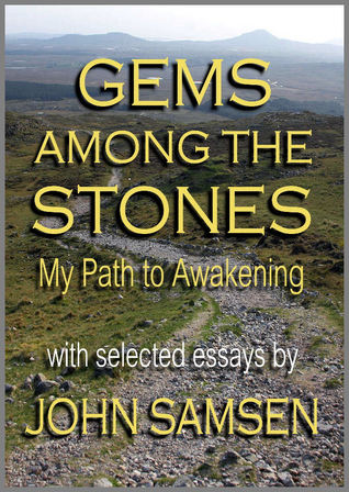 Gems Among the Stones; My Path to Awakening