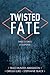 Twisted Fate