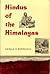 Hindus of the Himalayas: Ethnography and Change