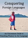 Conquering Foreign Languages by Tristan King