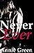Never Ever (Never Say Never, #2)