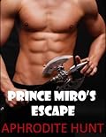 Prince Miro's Escape