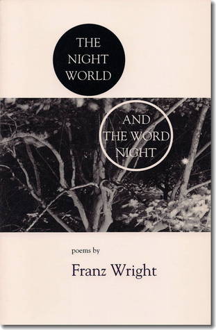 The Night World and the Word Night (Carnegie Mellon Poetry)