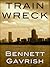 Train Wreck: A Novel