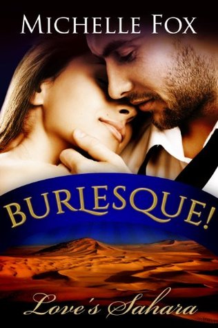 Love's Sahara (Burlesque! #3)
