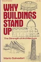 Why Buildings Stand Up: The Strength of Architecture