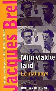 Mijn vlakke land / Le play pays