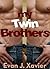 My Twin Brothers (All in the Family)
