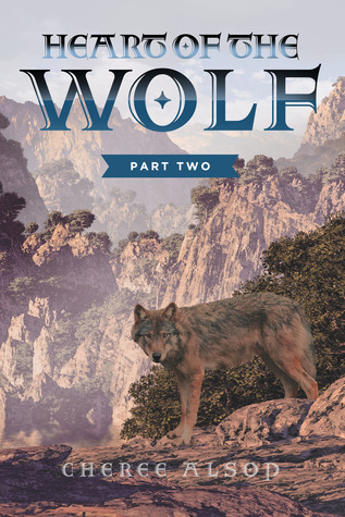 Heart of the Wolf, Part Two (Kindle Edition)