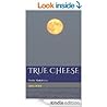 True Cheese: Poetic Mutations True Cheese: Poetic Mutations